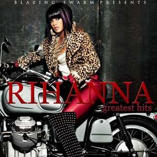 Rihanna - Greatest Hits 2012